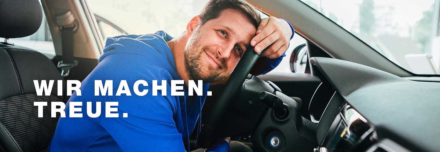 Wir machen. Treue. Wir machen. Treue.