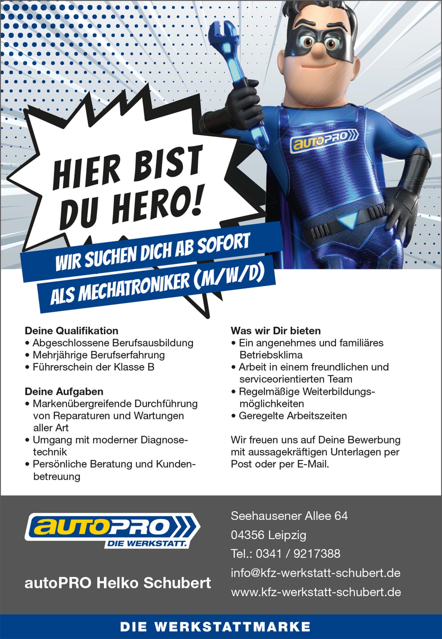 Hier bist du Hero! Hier bist du Hero! Wir suchen dich als Mechatroniker (w/m/d).